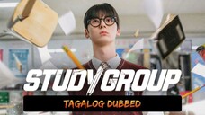 STUDY GROUP episode 17 Tagalog