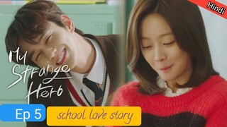 Episode 5 || School love story || Korean drama explained in Hindi/Urdu