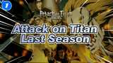 Attack on Titan|Last Attack!!!Dedicate our hearts to true hegemony!_1