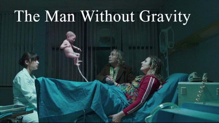 The Man Without Gravity (2019) - SUB INDO