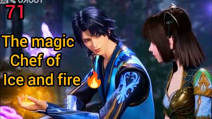 The magic chef of ice and fire 🔥 episode 71 explain in hindi @mr.explainvoice5346