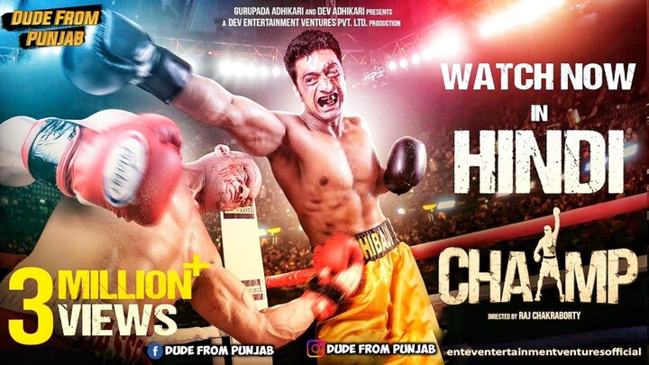 Chaamp - Hindi Dubbed Full Movie | Dev | Rukmini Maitra | Raj Chakraborty | Jeet Gabnguli