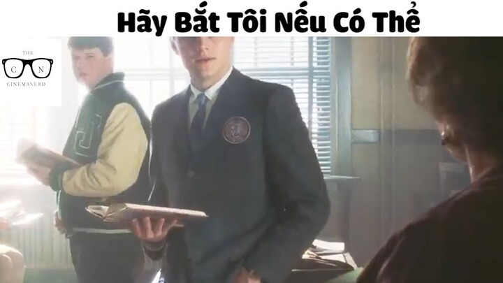 (P2) Hãy Bắt Tôi Nếu Có Thể #ReviewPhim