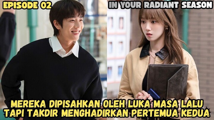 IN YOUR RADIANT SEASON EPISODE 2 SUB INDO