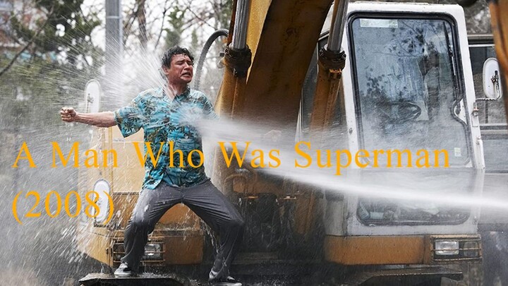 A Man Who Was Superman (2008) sub indo