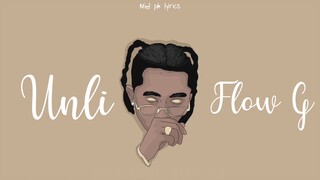 Unli - Flow G (Lyrics)