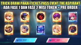 TRICK DRAW EVENT THE ASPIRANT MLBB MENGGUNAKAN TOKEN PASS GRATISAN!! DIJAMIN DAPET SKIN EPIC