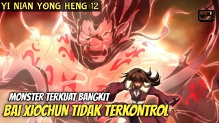 PERTARUGAN EPIC ORANG YANG SELALU DI REMEHKAN || ALUR DONGHUA YI NIAN YONG HENG PART•12
