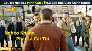 Review Phim: Cậu Bé Nghèo Học Trường Con Nhà Giàu Được Đối Xử NTN ? | Tóm tắt phim hay