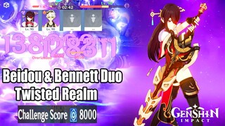 Genshin Impact - Beidou & Bennett Duo Twisted Realm 8000 Score - Old Abyss Battle