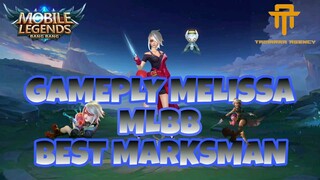 [TA] GAMEPLY MELISSA MLBB | SAAT USER MAGE JADI MM SIAPA TAKUT ??? SORRY YEE !!!