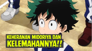 Keheranan Midoriya dan Kelemahannya❗❗