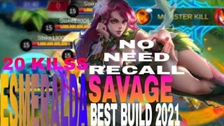 20 KILSS!! ESMERALDA SAVAGE | BEST COUNTER AND BUILD 2021 | MOBILE LEGENDS