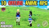 Top 10 ANIME RPG OFFLINE Games for Android & iOS for LOW SPEC PHONE 2021