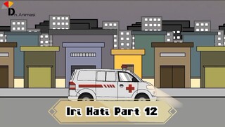 JUDUL : IRI HATI PART 12 – DRAMA ANIMASI