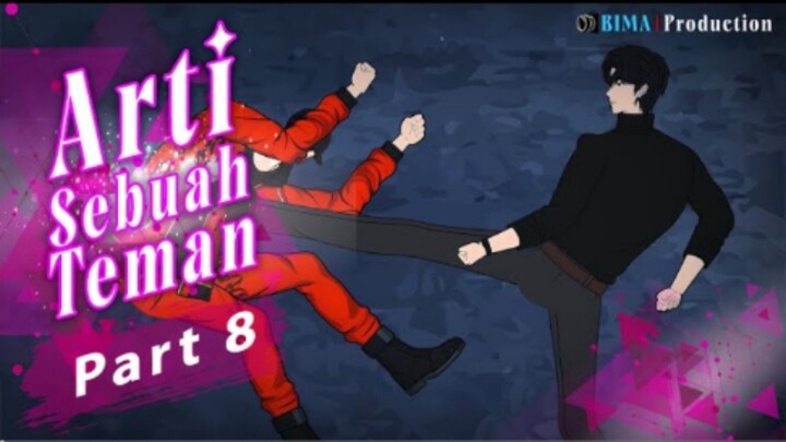 ARTI SEBUAT TEMAN PART 8 - Animasi Drama Series