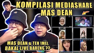 MAS DEAN & TEH IMEL Bakal Live Bareng❓Kompilasi Mediashare MAS DEAN