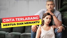 KISAH CINTA PALING GILA MERTUA VS MENANTU‼️ – Rangkum Film Tuhog 2023
