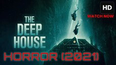 The Deep House (2021) SUB INDO