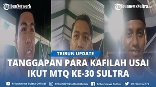 Tanggapan Kafilah MTQ Usai Ikut Musabaqah Tilawatil Qur'an ke-30 Sulawesi Tenggara di Konawe Utara