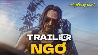 TRAI-LƠ NGƠ: CYBERPUNK 2077