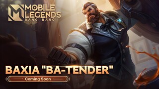 New Skin | Baxia | Ba-tender | Mobile Legends: Bang Bang