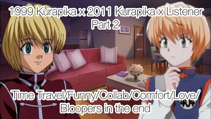 Early Arrival? (1999 Kurapika x 2011 Kurapika x Listener Asmr~) Ft: 1999 Cast & Collab