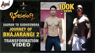 Saurav to Sudheendra | My Journey of Bhajarangi 2 | Saurav Lokesh Transformation | A.Harsha