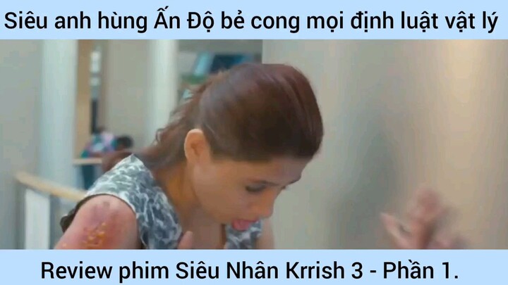 Review phim Siêu Nhân Krrish 3 #1