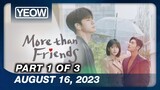 TV5 - More Than Friends (Tagdub) 1/3 | Full Episode August 16, 2023