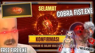 FREE FIRE.EXE - COBRA FIST.EXE