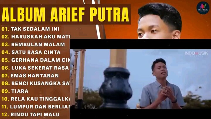 TAK_SEDALAM_INI_-_ARIEF_PUTRA_FULL_ALBUM_TERBAIK_2025__HARUSKAH_AKU_MATI__LAGU_POP_MELAYU_2025_480P.