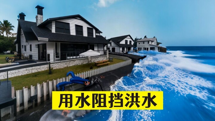 Using Water to Block Floods: An American Man’s Amazing Flood-Resistant Method