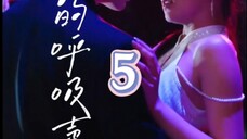 Hơi Thở Của Anh Ấy Đã Đọc ( Chung Chính , Thời Đồng ) Tập 5