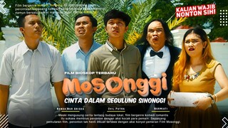 Mosonggi - Cinta Dalam Segulung Sinonggi | Ovil Putra, Nanda Nur Ariska | Film Yang Wajib Ditonton!!