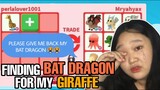 FINDING BAT DRAGON FOR MY GIRAFFE | PLEASE GIVE ME BACK MY PET (WHAT PEOPLE TRADE FOR GIRAFFEðŸ¦’)