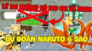 All Star Tower Defense || Dự Đoán NARUTO 6 SAO || Lý Do Thật Sự Không Update DIOOH và EREN