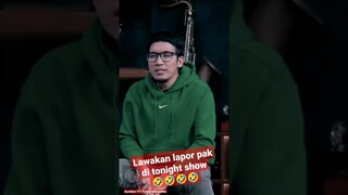 Lawakan lapor pak di tonight Show 🤣🤣🤣🤣#tonightshow #nettv #tonightshownet #desta #vincent #enzy