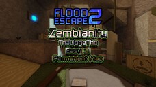 Flood Escape 2 | Zemblanity [Easy] : ThaDogeTho (A Permanent Map)