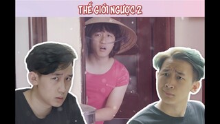 THẾ GIỚI NGƯỢC 2 | HiepDo