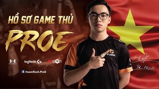Hồ Sơ Tuyển Thủ FL PROE  - Trợ Thủ Số 1 Thế Giới (Phần 1 - Từ khi gia nhập Team Flash đến AWC 2019)