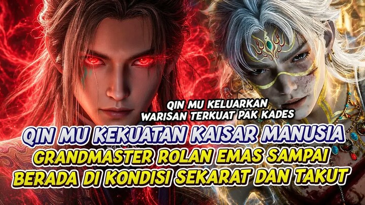 QIN MU KELUARKAN WARISAN TERKUAT PAK KADES GRANDMASTER ROLAN EMAS KETAKUTAN  -  TOHG  -  EPS 103