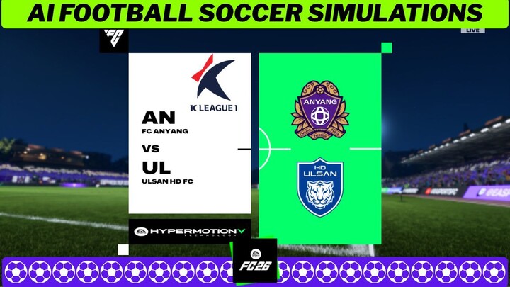FC Anyang vs Ulsan HD FC ⚽🇰🇷 K League 1 2026 27 Matchday 30 ⚽ EA FC 26 Simulation