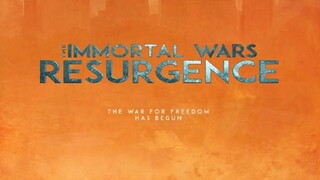 The Immortal Wars: Resurgence