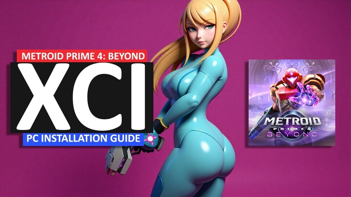 Metroid Prime 4 Beyond XCI PC Installation Guide for Newbies