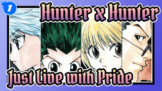 [Hunter x Hunter I Remember You, Just Live with Pride_1