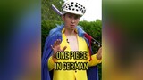 One Piece in German anime onepiece luffy zoro sanji dragonball goku vegeta
