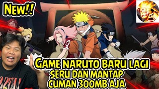 WOW! GAME NARUTO BARU LAGI NIH SERU DAN MENYENANGKAN CUMAN 300MB AJA WAJIB COBAIN