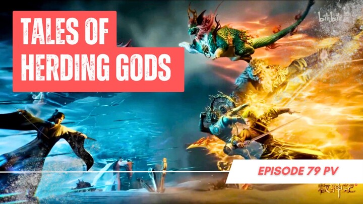 Tales of Herding Gods - Ep 79 Sub Indonesia!