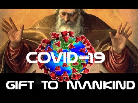 COVID-19 GIFT TO MANKIND